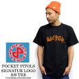 POCKET PISTOLS ポケットピストルズ SIGNATUR LOGO S/S TEE / 半袖Tシャツ