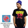 POCKET PISTOLS |PbgsXgY DUANE PETERS DESTROY S/S TEE / TVc