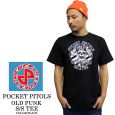 POCKET PISTOLS ポケットピストルズ OLD PUNK S/S TEE / 半袖Tシャツ