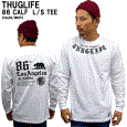 THUGLIFE TOCt TVc  CALIF86THUG LONGSLEEVE zCg