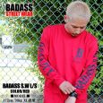 BADASS o_X TVc BADASS SW LONG SLEEVE o_XGX_u bh~ubN