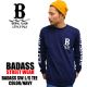 OL-4845 BADASS LONG SLEEVE